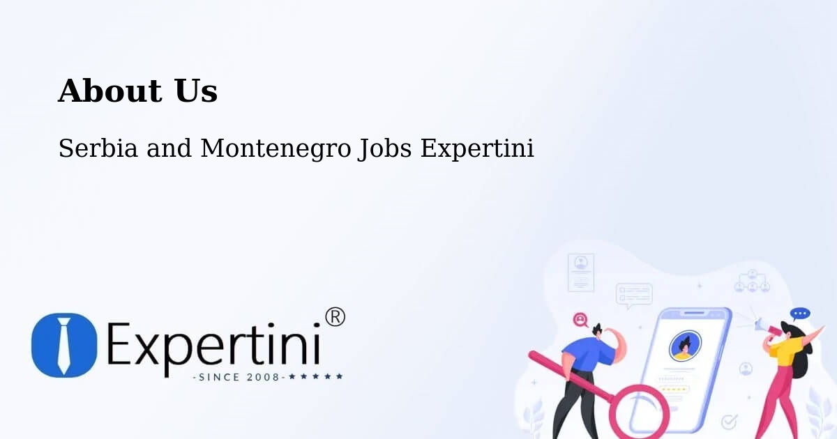 About Expertini Recruitment Platform  – Oka - Oka, Serbia and Montenegro Jobs Expertini